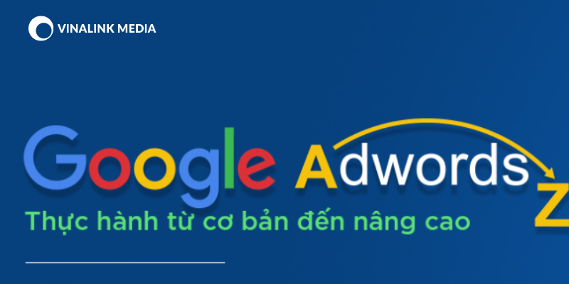 Lợi ích khi tham gia khóa học Google Ads tại Vinalink