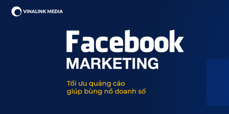 Học phí khóa học Facebook Marketing tại Vinalink 